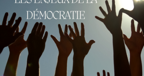 Les enjeux de la démocratie